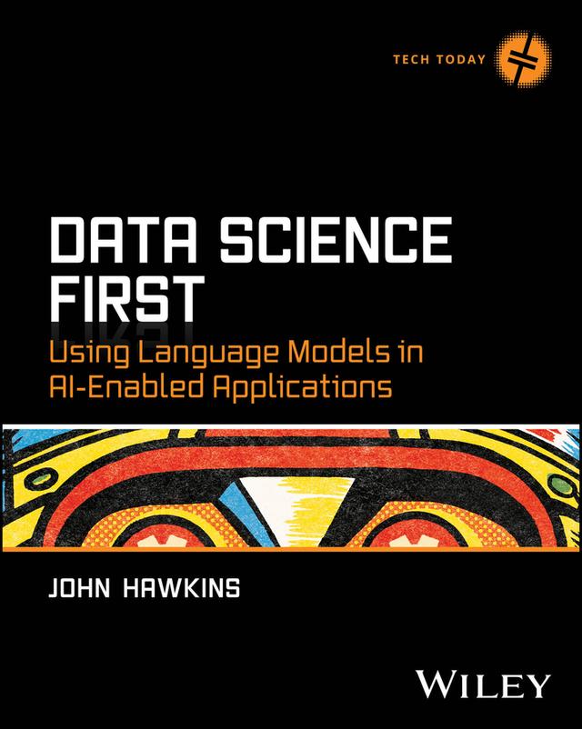 Data Science First by John Hawkins