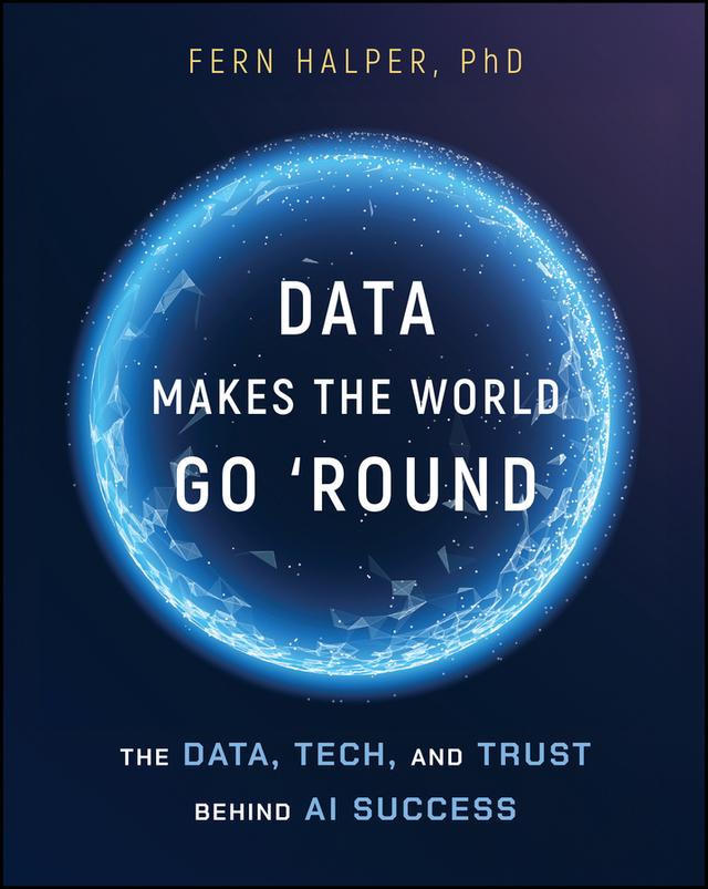 Data Makes the World Go 'Round by Fern Halper