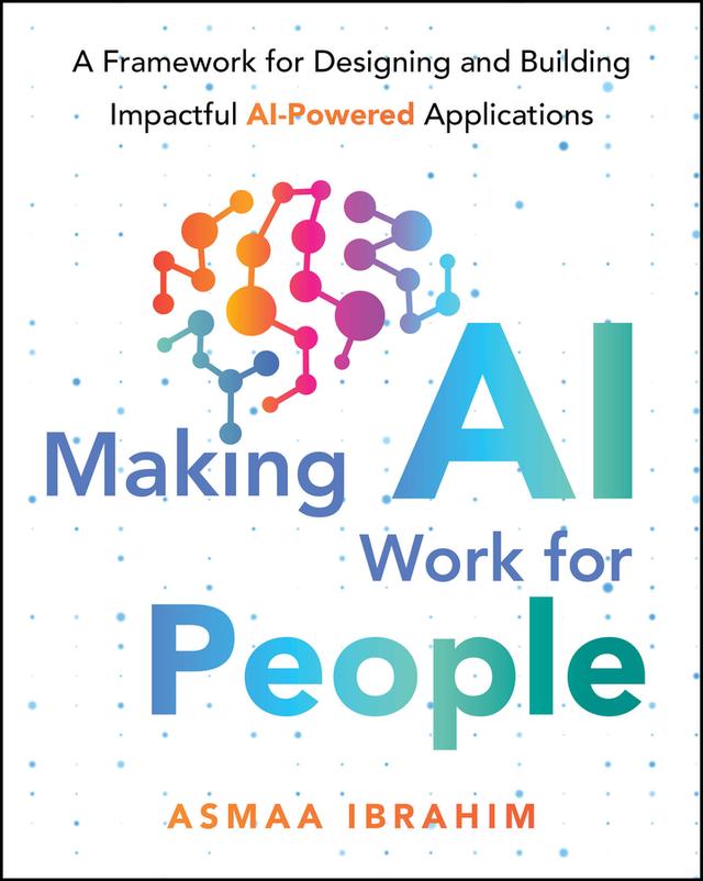 Making AI Work for People by Asmaa Ibrahim