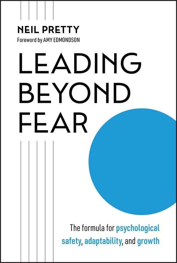 Leading Beyond Fear by Neil Pretty