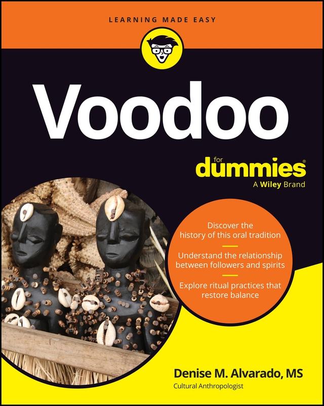 Voodoo For Dummies by Denise M. Alvarado
