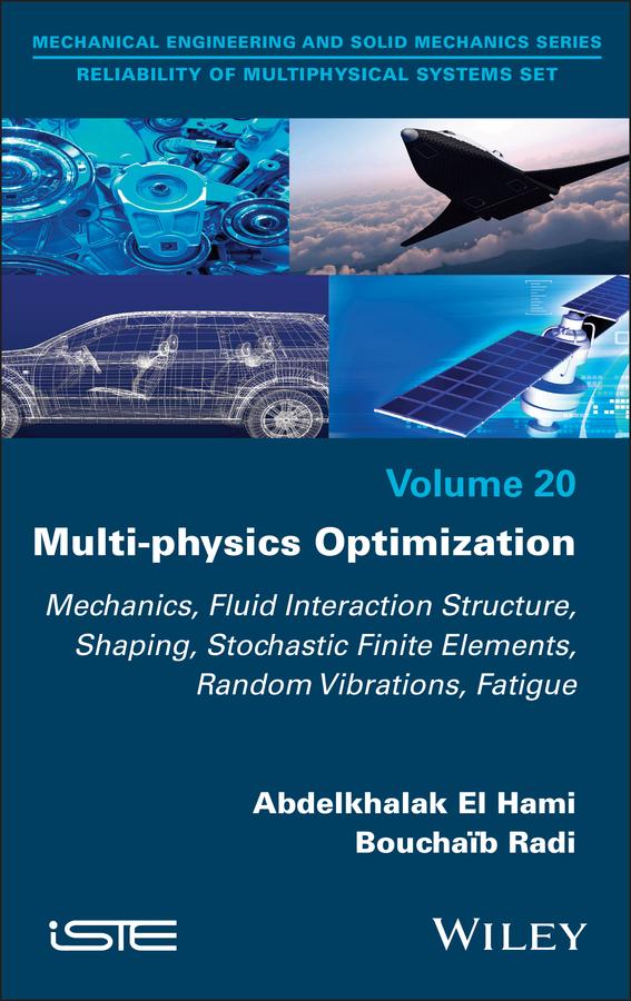 Multi-physics Optimization by Abdelkhalak El Hami, Mohamed Eid