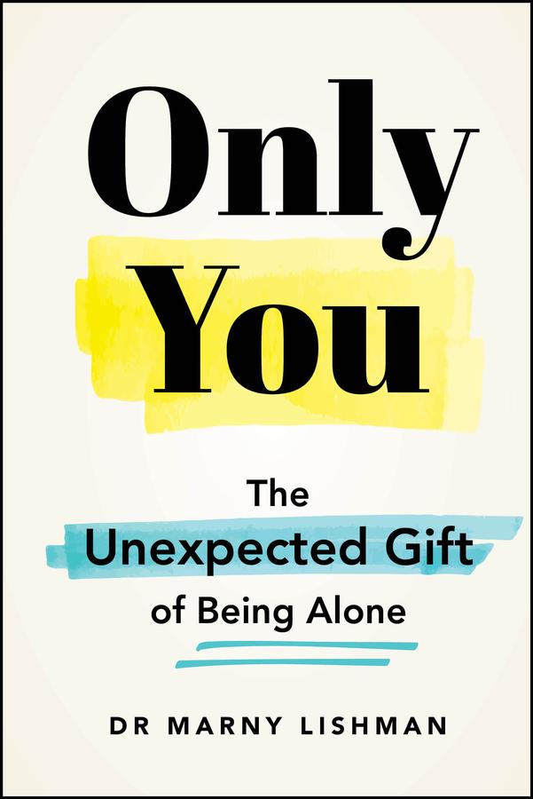 Only You by Dr Marny Lishman