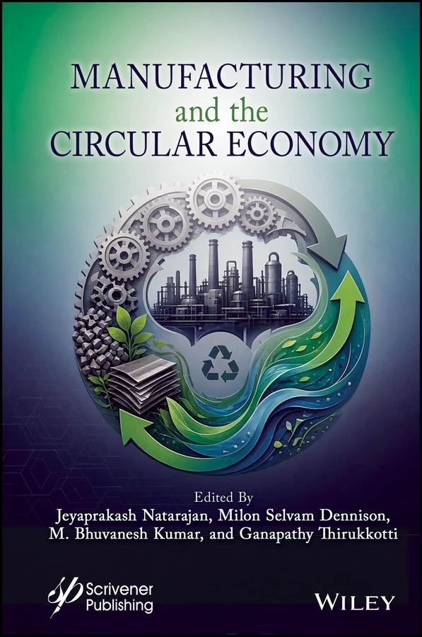 Manufacturing and the Circular Economy