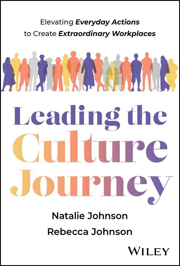 Leading the Culture Journey by Natalie Johnson, Rebecca Johnson