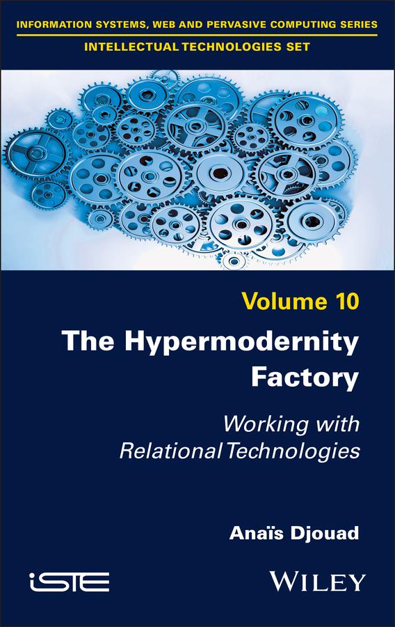 The Hypermodernity Factory by Anais Djouad