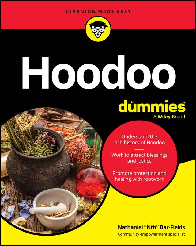 Hoodoo For Dummies by Nathaniel "Nth" Bar-Fields