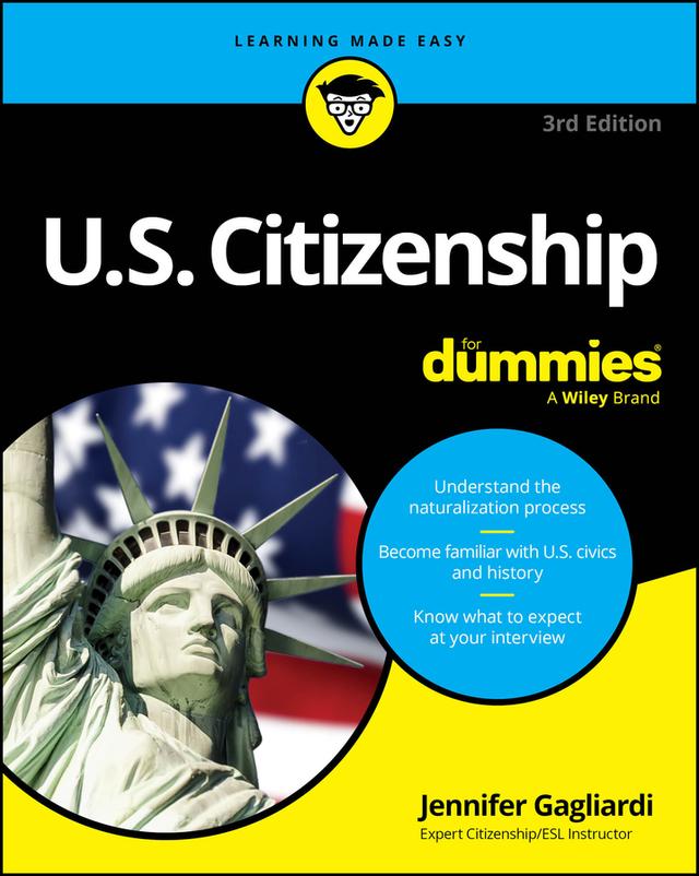 U.S. Citizenship For Dummies by Jennifer Gagliardi