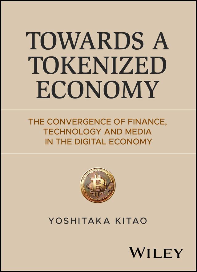 Towards a Tokenized Economy by Yoshitaka Kitao