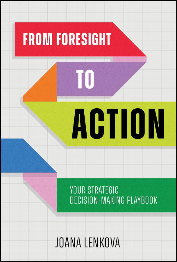 From Foresight to Action by Joana Lenkova