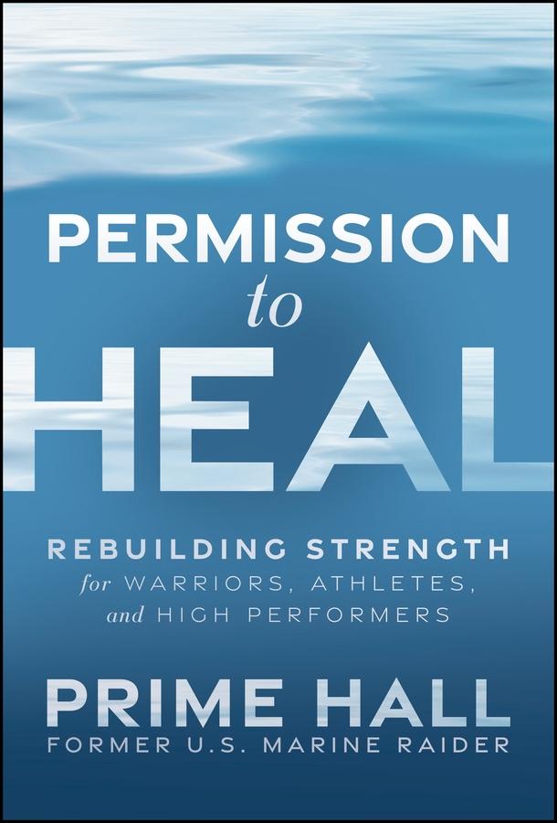 Permission to Heal by Prime Hall