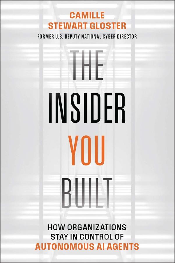The Insider You Built