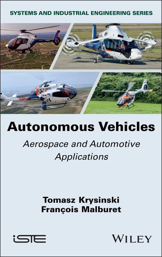 Autonomous Vehicles by François Malburet, Tomasz Krysinski