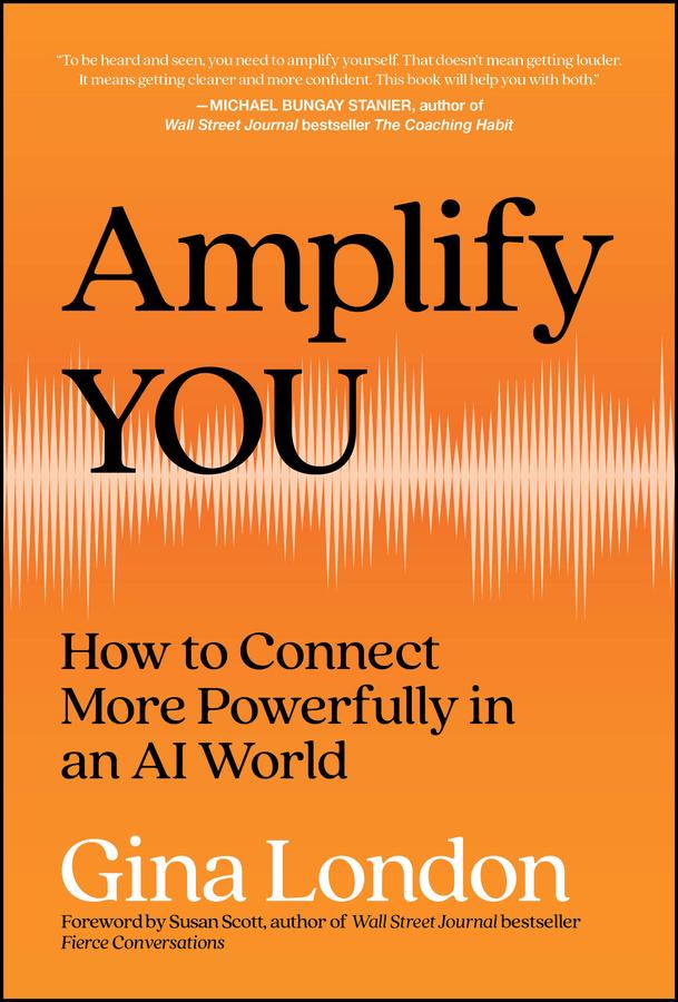 Amplify You by Gina London