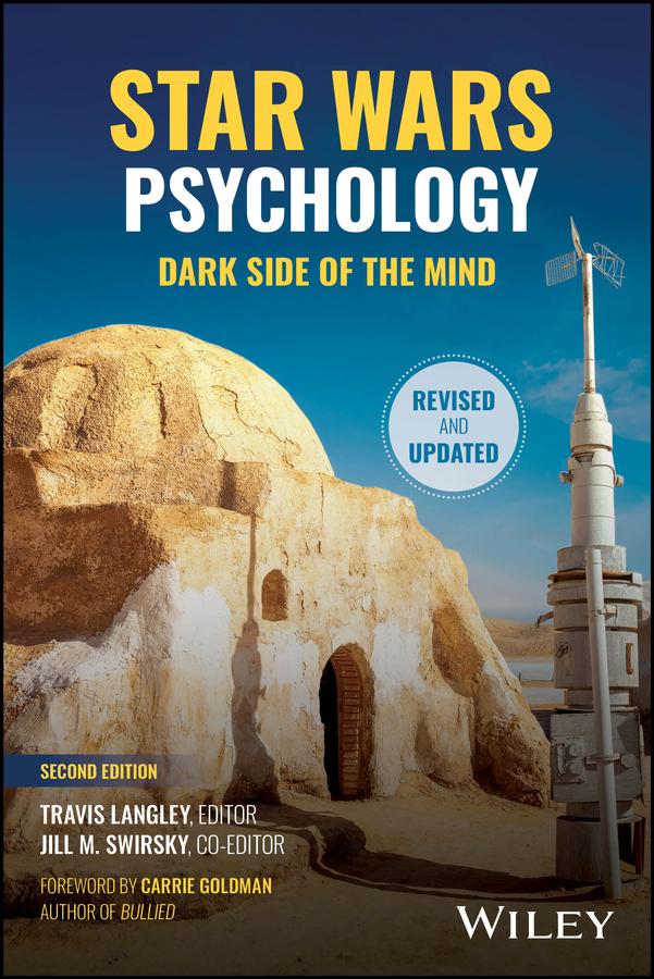Star Wars Psychology by Jill M. Swirsky, Travis Langley