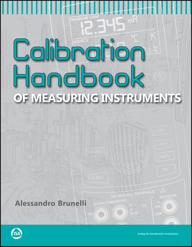 Calibration Handbook of Measuring Instruments by Alessandro Brunelli