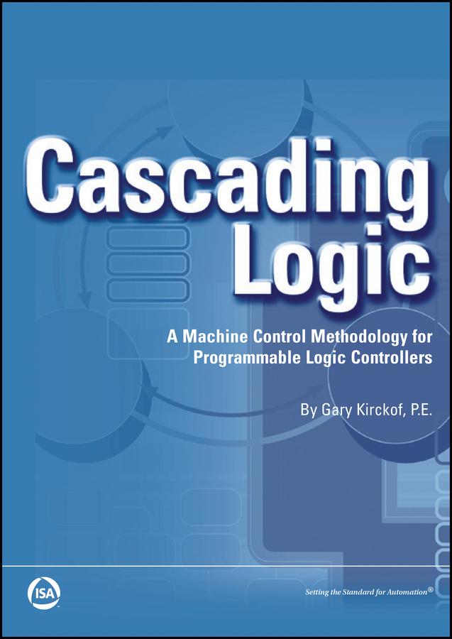 Cascading Logic by Gary Kirckof