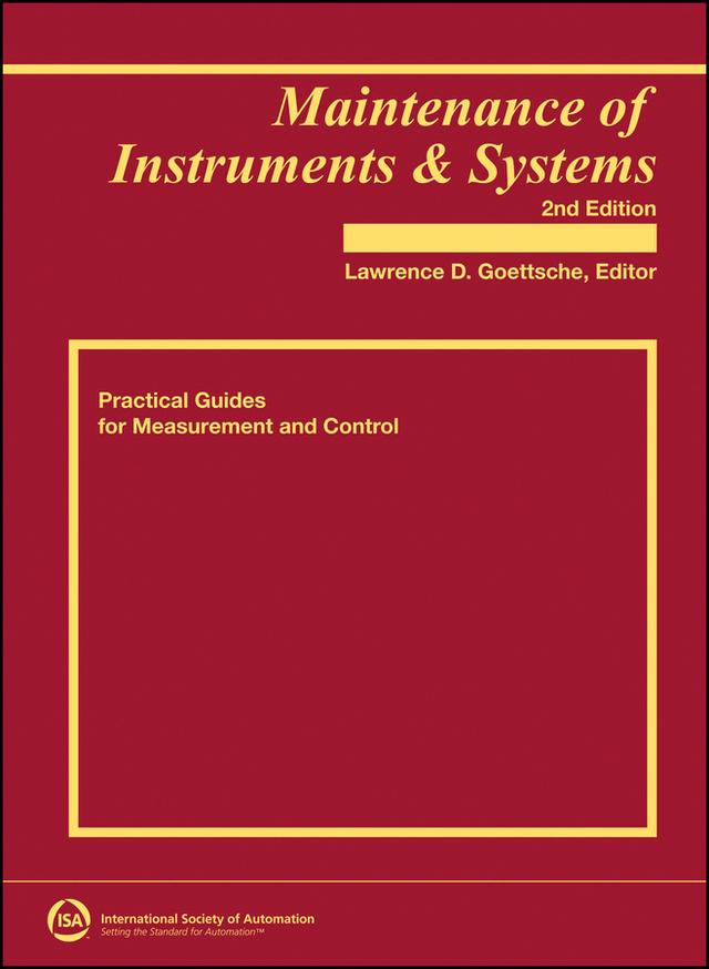 Maintenance of Instruments & Systems by Lawrence D. Goettsche