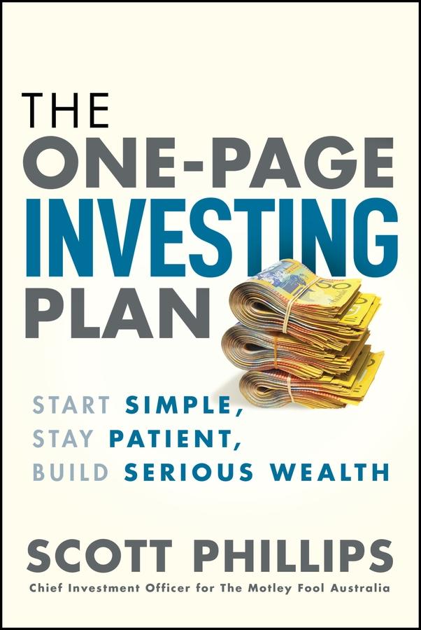 The One-Page Investing Plan by Scott Phillips