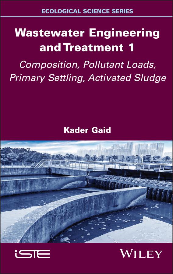 Wastewater Engineering and Treatment 1