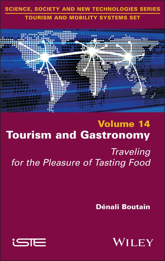 Tourism and Gastronomy by Denali Boutain
