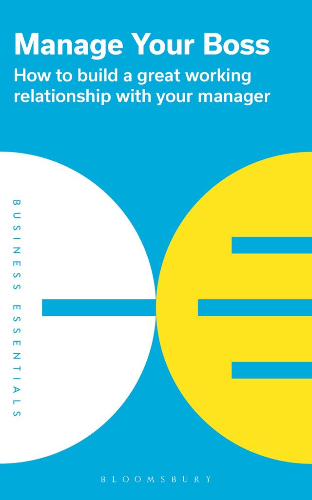 Manage Your Boss by Bloomsbury Publishing