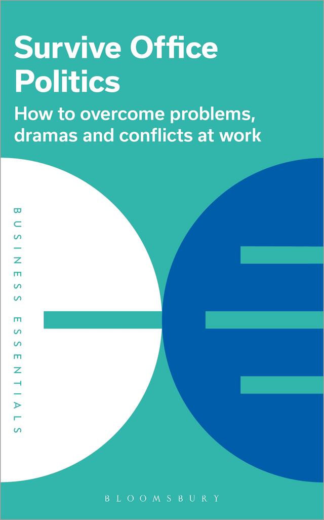 Survive Office Politics by Bloomsbury Publishing