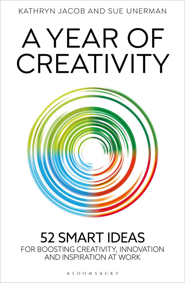 A Year of Creativity by Kathryn Jacob, Sue Unerman