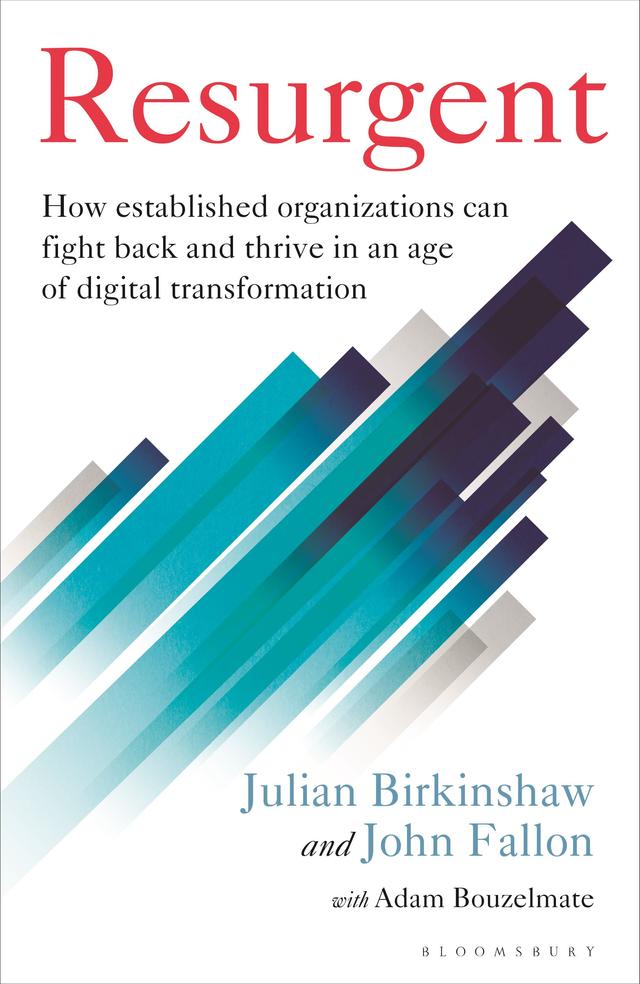 Resurgent by John Fallon, Julian Birkinshaw