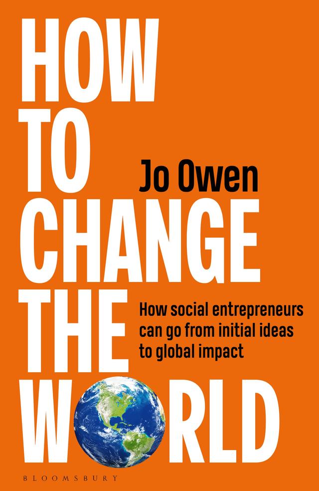 How to Change the World by Jo Owen