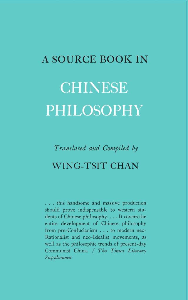 A Source Book in Chinese Philosophy by Wing-tsit Chan