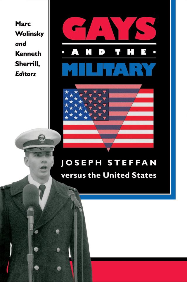 Gays and the Military by Kenneth Sherrill, Marc Wolinsky