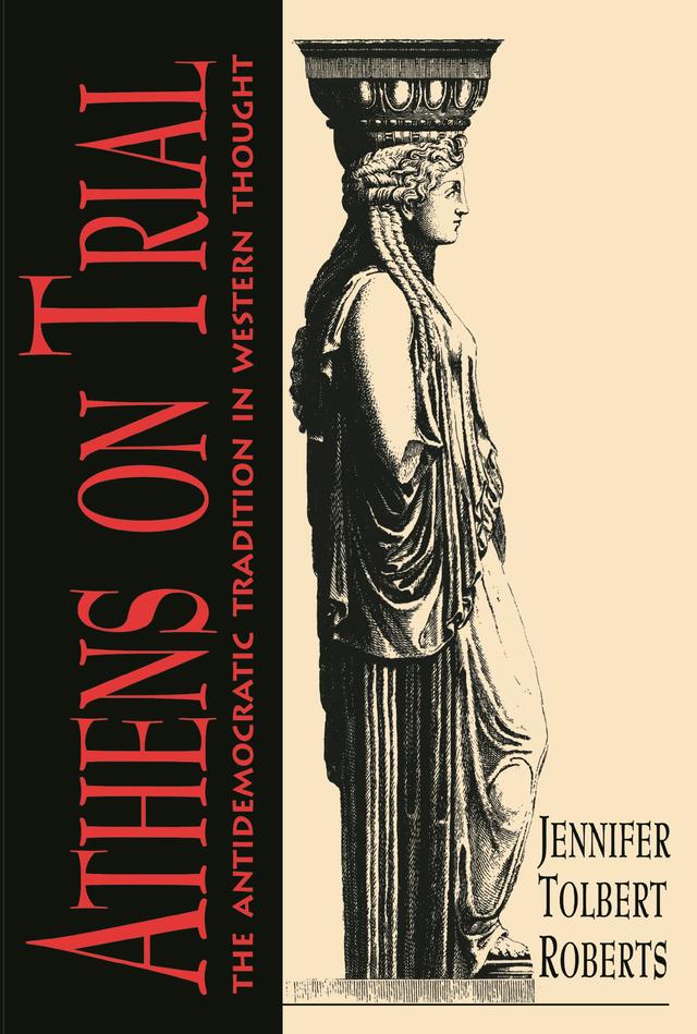 Athens on Trial by Jennifer T. Roberts