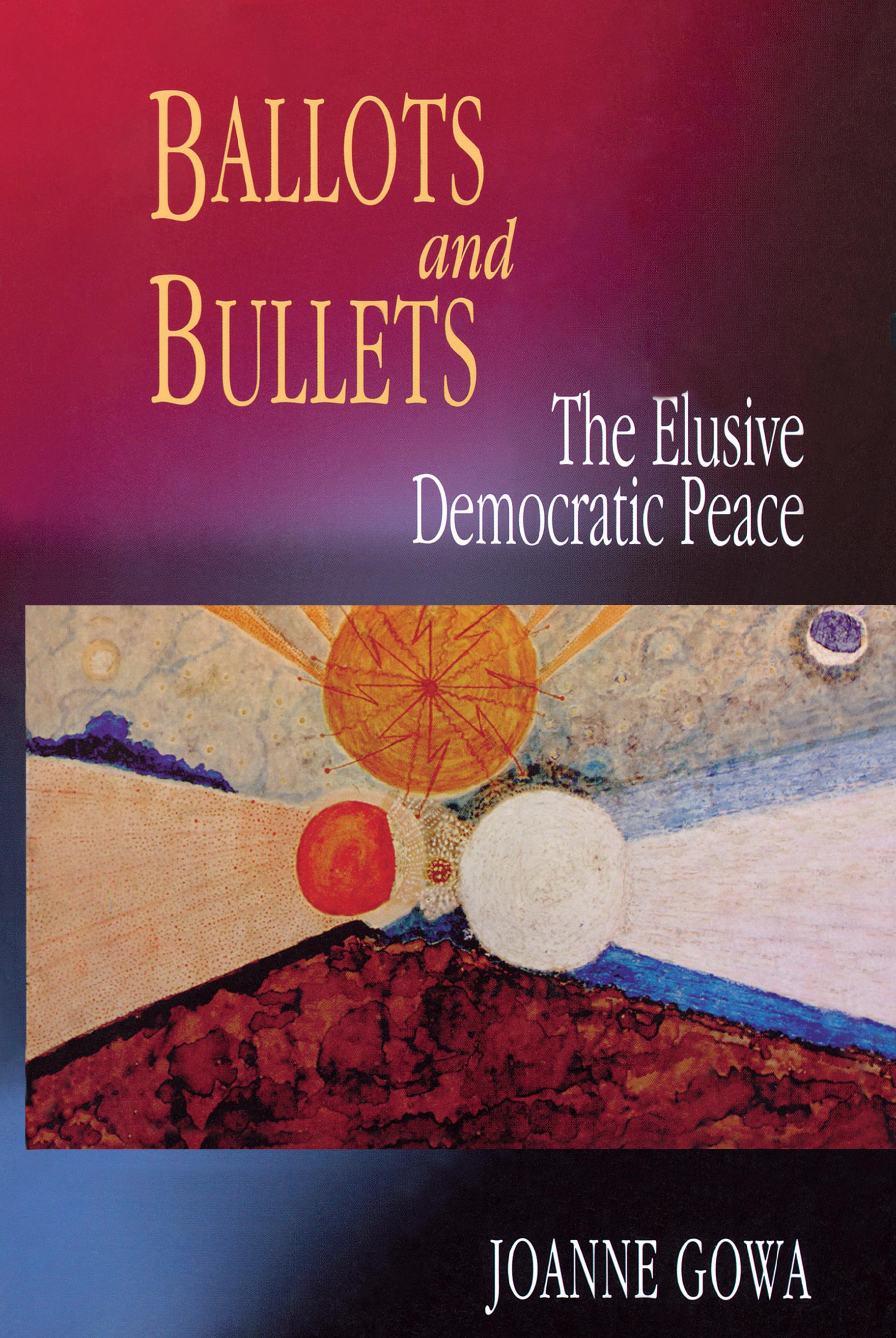 Ballots and Bullets