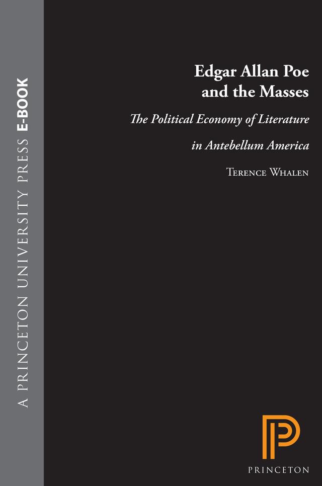 Edgar Allan Poe and the Masses by Terence Whalen