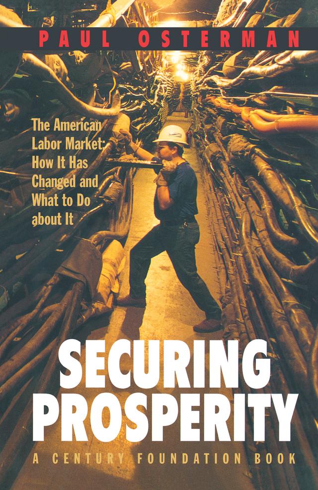 Securing Prosperity by Paul Osterman