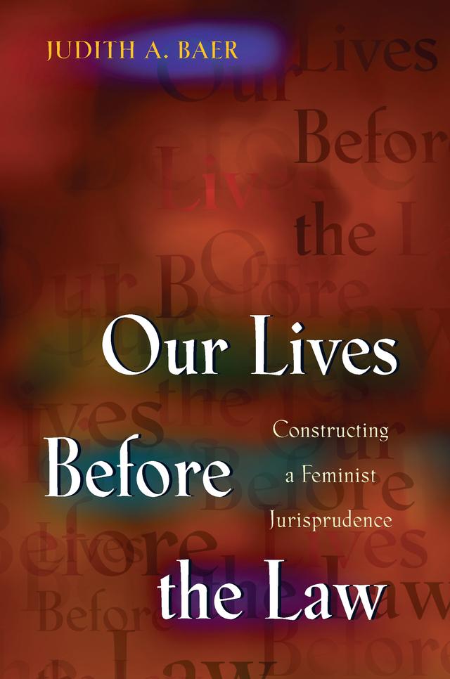Our Lives Before the Law by Judith A. Baer