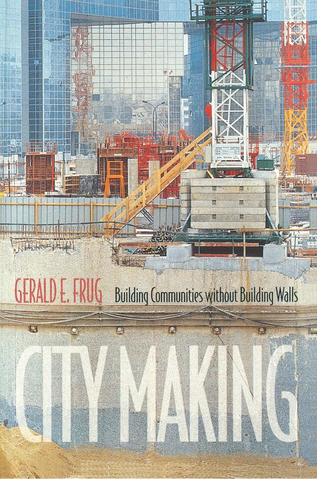 City Making by Gerald E. Frug