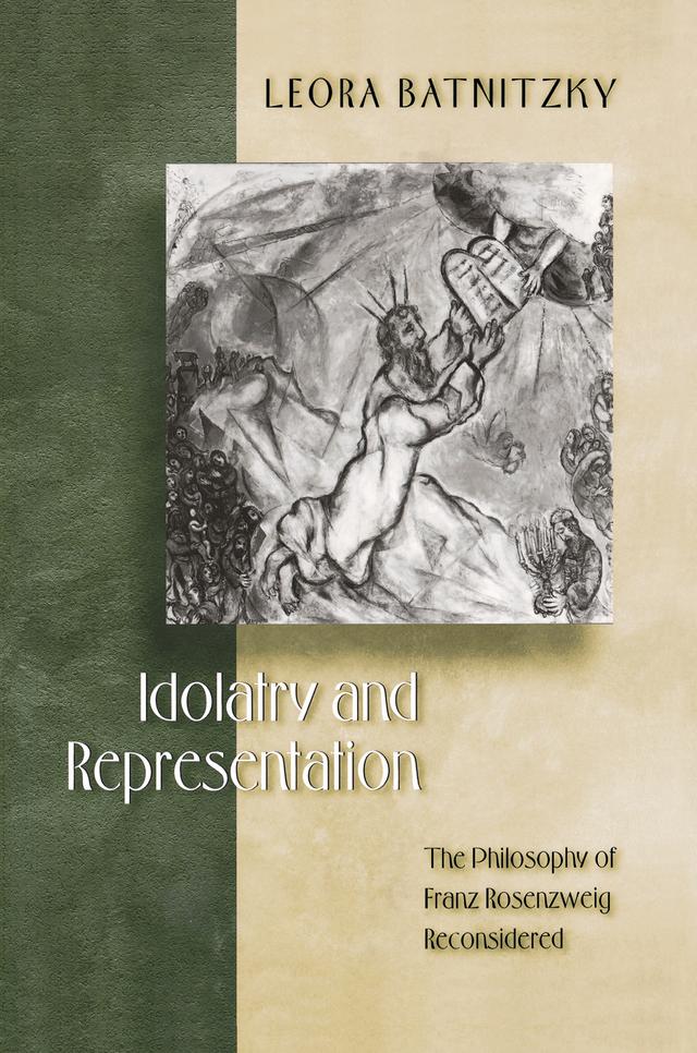 Idolatry and Representation by Leora Batnitzky