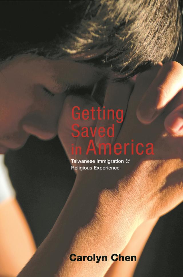 Getting Saved in America by Carolyn Chen