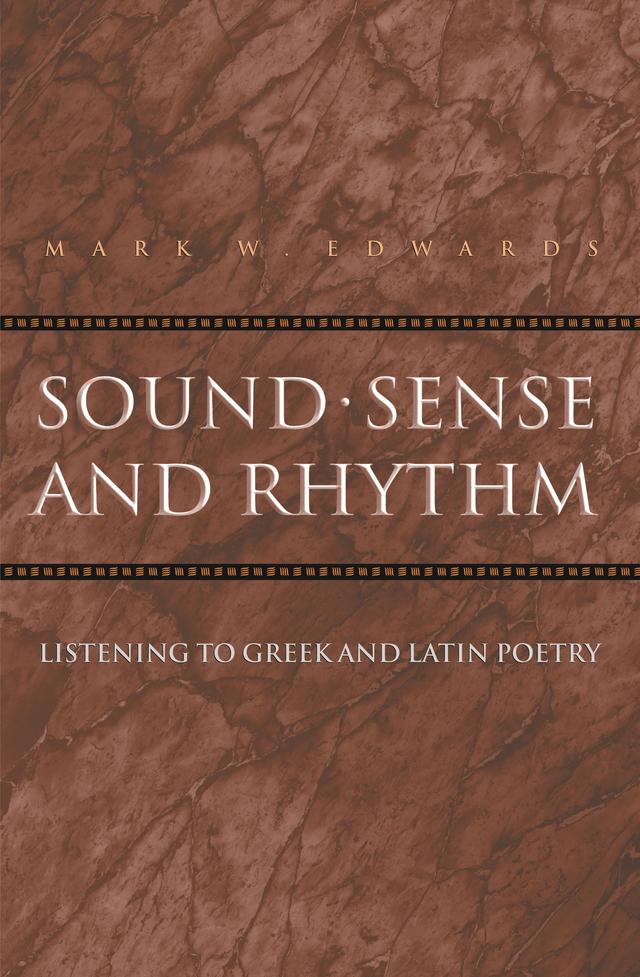 Sound, Sense, and Rhythm by Mark W. Edwards