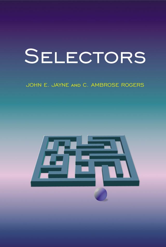 Selectors by C. Ambrose Rogers, John E. Jayne