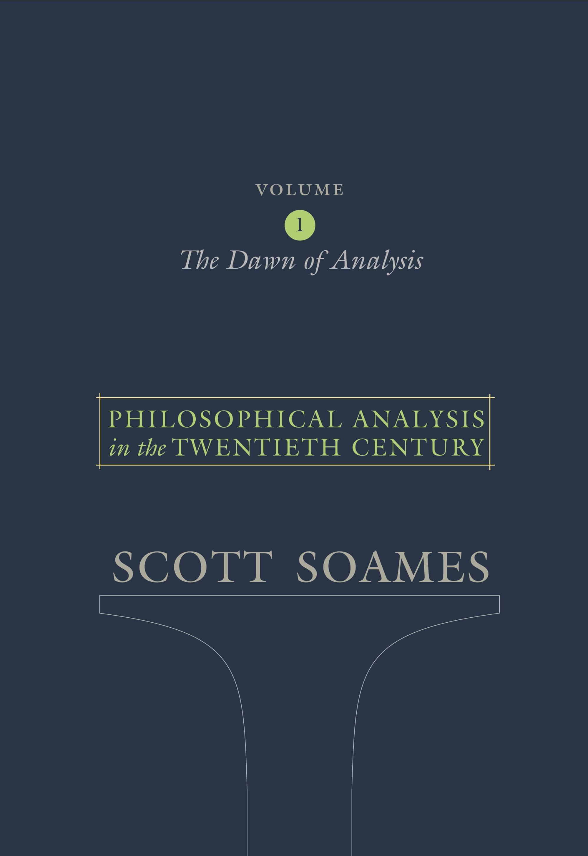 Philosophical Analysis in the Twentieth Century, Volume 1