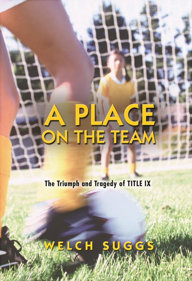 A Place on the Team by Welch Suggs
