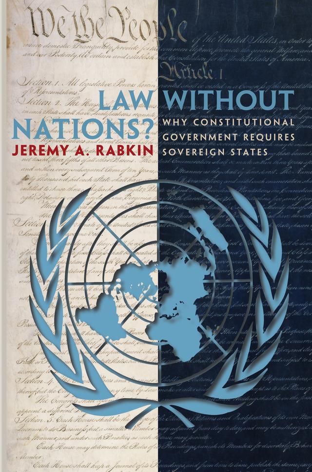 Law without Nations? by Jeremy A. Rabkin