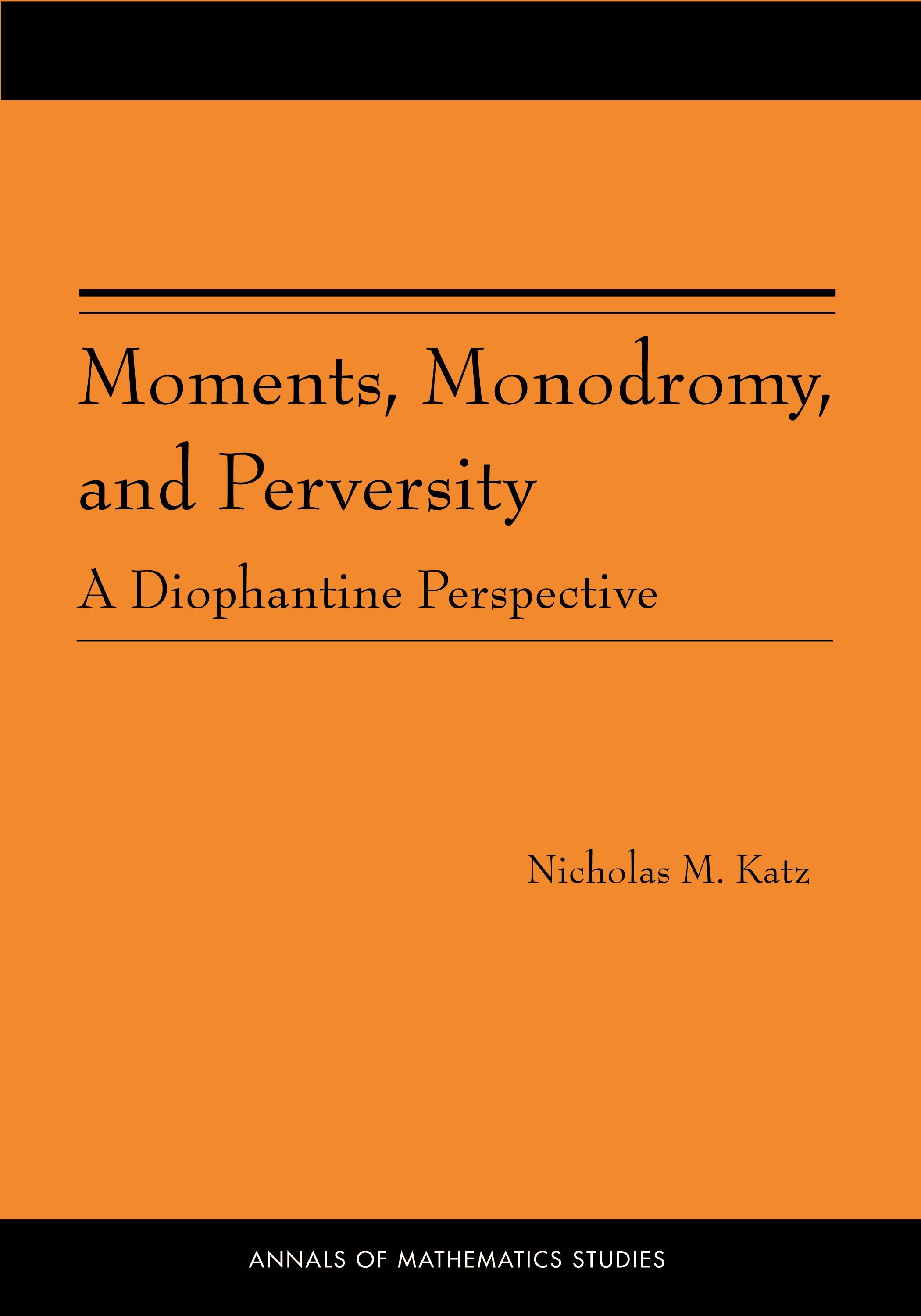 Moments, Monodromy, and Perversity