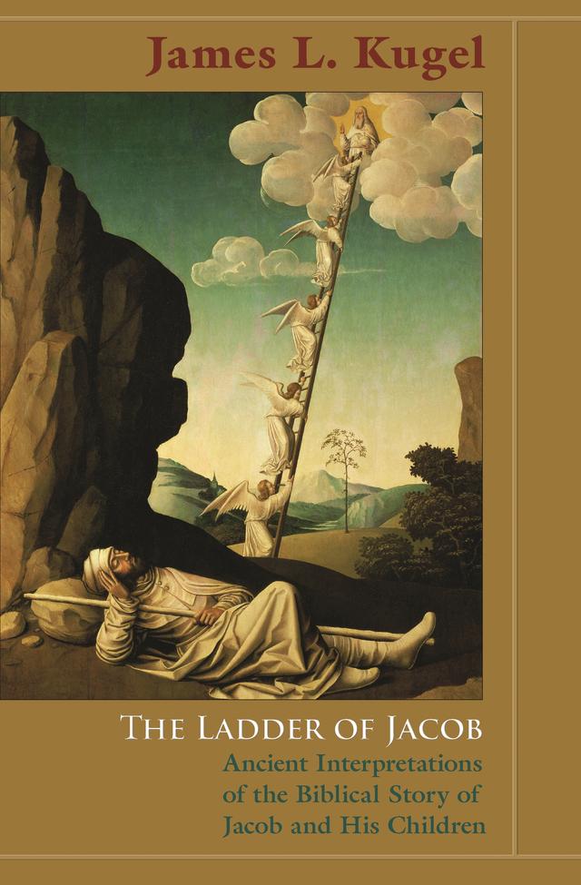 The Ladder of Jacob by James L. Kugel