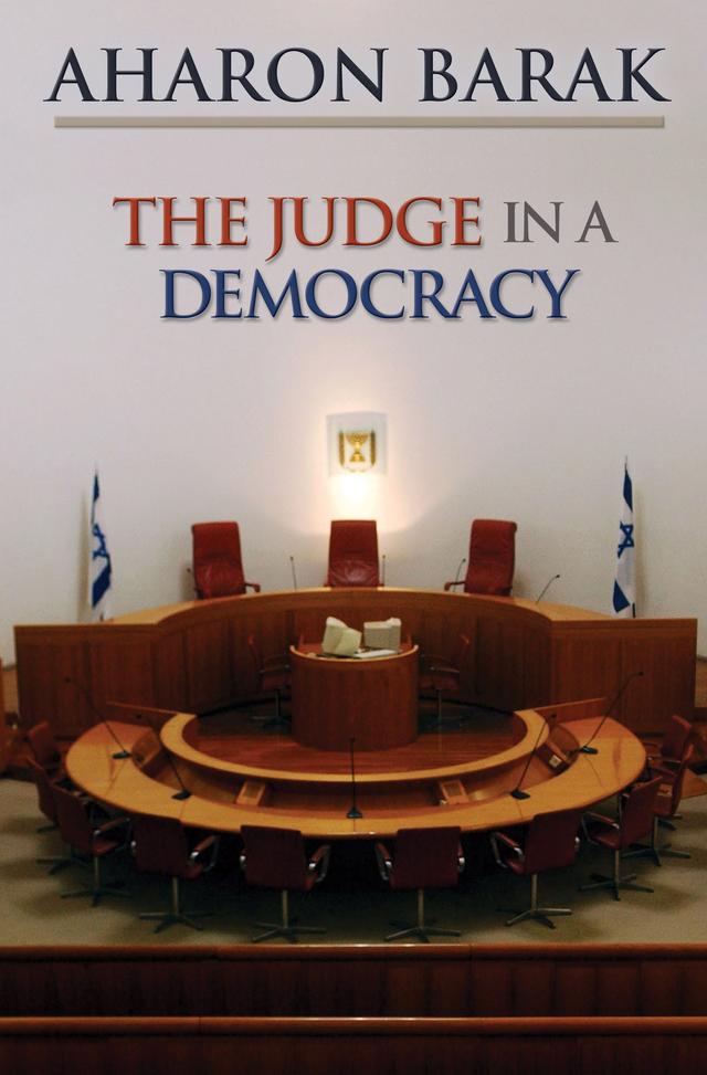 The Judge in a Democracy by Aharon Barak
