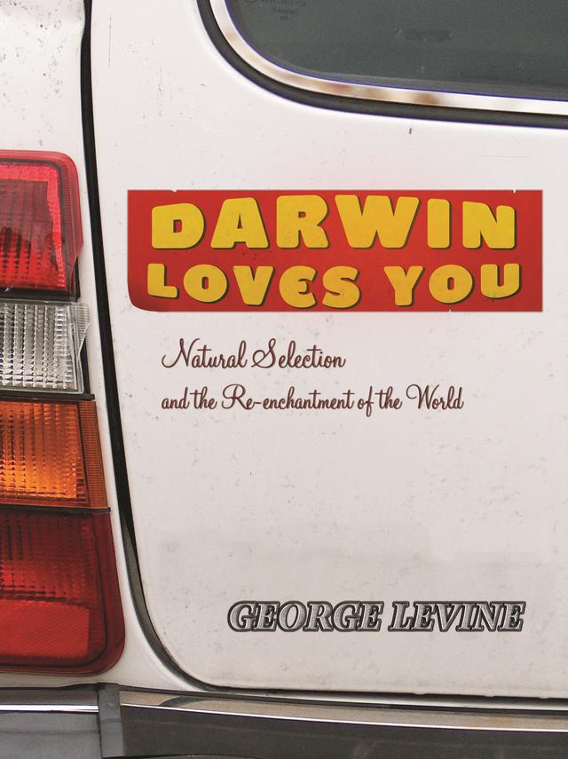 Darwin Loves You by George Levine