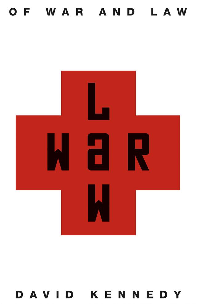 Of War and Law by David Kennedy